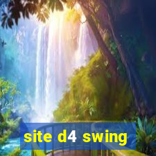 site d4 swing